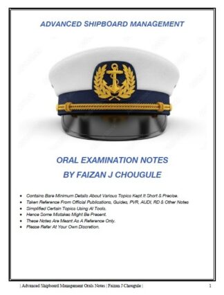 Advanced Shipboard Management (ASM) Oral Exam Notes – Question & Answers - Faizan Chougule