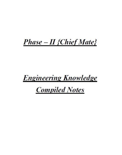 Engineering Knowledge Consolidated Notes for Phase 2 Chief Mate