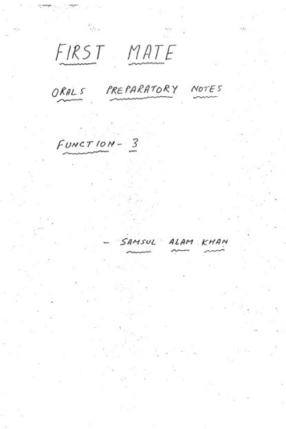 Function 3 - Chief Mate Orals Notes by Samsul Alam Khan