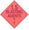 IMDG - Hazardous Materials Warning Placards - CLASS 1.5 - Explosives